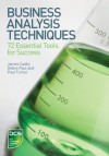 Business Analysis Techniques: 72 Essential Tools for Success - James Cadle, Debra Paul, Paul Turner