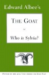 The Goat or Who is Sylvia - Edward Albee