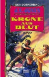 Krone aus Blut (Der Dornenring, #2) - J.V. Jones