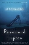 Afterwards: A Novel - Rosamund Lupton