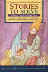 Stories to Solve: Folktales from Around the World - George Shannon, Peter Sís