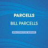 Parcells: A Football Life - Bill Parcells, Nunyo Demasio