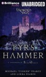 Tyr's Hammer - Michael Tinker Pearce, Linda Pearce, Luke Daniels