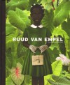 Ruud Van Empel: Photoworks 1995-2010 - Deborah Klochko, Oscar van den Boogaard, Ruud Schenk