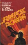 FireFox Down - Craig Thomas