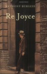 Re Joyce - Anthony Burgess