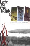 Left in the Dark: The Supernatural Tales of John Gordon - John Gordon