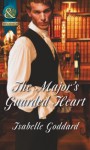 The Major's Guarded Heart - Isabelle Goddard