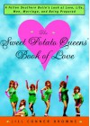 The Sweet Potato Queens' Book of Love - Jill Conner Browne