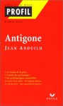 Antigone (1944), Anouilh: Résumé, Personnages, Thèmes - Etienne Frois