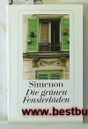 Die Grünen Fensterläden. Roman - Georges Simenon