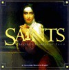 Saints: Seventy Stories of Faith - Alexandra Bonfante-Warren