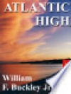 Atlantic High - William F. Buckley Jr.