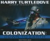 Colonization: Down to Earth - Harry Turtledove, Patrick Lawlor