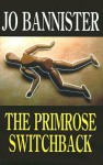 The Primrose Switchback - Jo Bannister