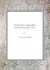 Mitchell Parker's Anniversary Gift - Jane Oldaker