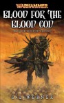 Blood for the Blood God - C.L. Werner