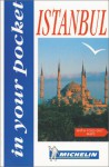 Escapade A Istanbul - Michelin Travel Publications