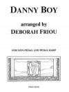 Danny Boy: For Folk Harp - Deborah Friou