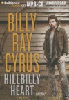 Hillbilly Heart - Billy Ray Cyrus