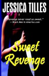 Sweet Revenge - Jessica Tilles