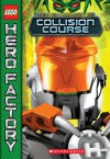 LEGO Hero Factory: Secret Mission #3: Collision Course - Greg Farshtey