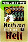 Nothing Burns in Hell - Philip José Farmer