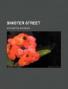 Sinister Street - Compton Mackenzie