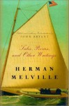 Tales, Poems, and Other Writings - Herman Melville, John Bryant