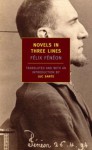 Novels in Three Lines (New York Review Books Classics) - Félix Fénéon, Luc Sante