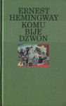 Komu bije dzwon - Ernest Hemingway