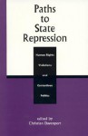 Paths to State Repression - Christian Davenport