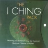 The I Ching Pack: Ancient Book of Chinese Wisdom for Divining the Future [With 3 Chinese Coins] - Chris Marshall