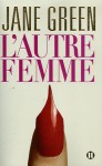 L'autre Femme - Jane Green