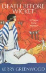 Death Before Wicket (Phryne Fisher, #10) - Kerry Greenwood