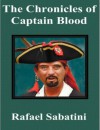 Chronicles of Captain Blood - Rafael Sabatini