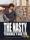 The Nasty Terrible T-Kid 170 - Nick Torgoff, Julius "T-Kid" Cavero, Celia San Miguel