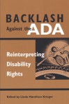 Backlash Against the ADA: Reinterpreting Disability Rights - Linda Hamilton Krieger