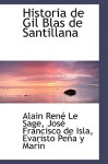 Historia de Gil Blas de Santillana - Alain-René Lesage