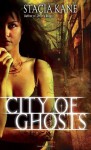 City of Ghosts (Downside Ghosts, Book 3) - Stacia Kane