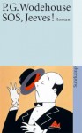 SOS, Jeeves - P.G. Wodehouse, Thomas Schlachter