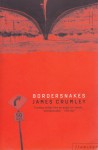 Bordersnakes - James Crumley