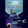 Mutineer (Kris Longknife #1) - Mike Shepherd, Dina Pearlman