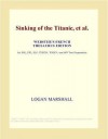 Sinking of the Titanic, et al. - Logan Marshall