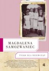 Tylko dla dziewcząt - Magdalena Samozwaniec