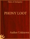 Phony Loot - Unknown, Nathan DiYorio