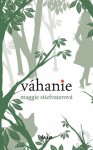 Váhanie (Vlci z Mercy Falls, #2) - Maggie Stiefvater, Michal Jedinák