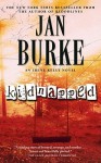 Kidnapped (Irene Kelly, #10) - Jan Burke