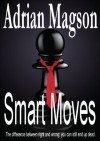 Smart Moves - Adrian Magson