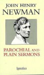 Parochial and Plain Sermons [Complete] - John Henry Newman